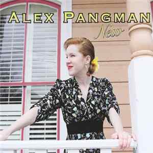 Alex Pangman - New FLAC