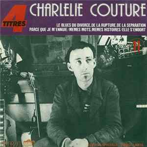 Charlélie Couture - Le Blues Du Divorce, De La Rupture, De La Séparation FLAC