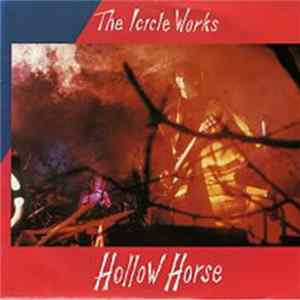 The Icicle Works - Hollow Horse FLAC