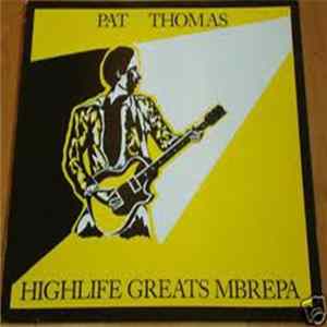 Pat Thomas - Highlife Greats Mbrepa FLAC