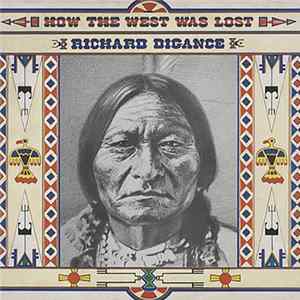 Richard Digance - How The West Was Lost FLAC