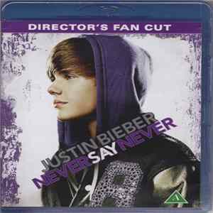 Justin Bieber - Never Say Never FLAC