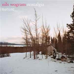 Nils Wogram Nostalgia - Nature FLAC