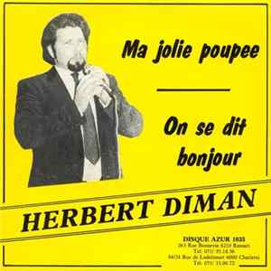 Herbert Diman - Ma Jolie Poupee / On Se Dit Bonjour FLAC