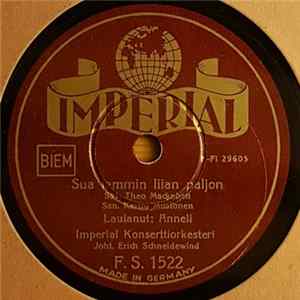 Anneli, Imperial Konserttiorkesteri - Sua Lemmin Liian Paljon / Taas Kerran Ma Tahtoisin Grinzingiin FLAC