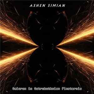 Ashen Simian - Omicron In Ostrobothnian Finsternis FLAC