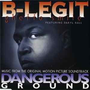 B-Legit featuring Daryl Hall - Ghetto Smile FLAC