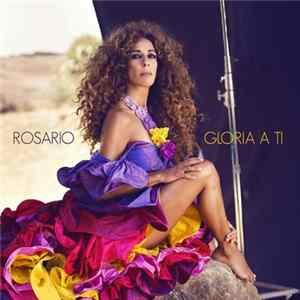 Rosario Flores - Gloria A Ti FLAC