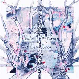 Dear Laika - Vision Of St. Cross FLAC