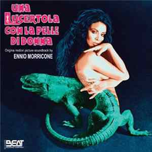 Ennio Morricone - Una Lucertola Con La Pelle Di Donna (Original Motion Picture Soundtrack) FLAC
