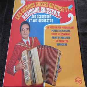 Raymond Boisserie Son Accordéon Et Son Orchestre - Les Grands Succès Du Musette FLAC