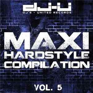Various - Maxi Hardstyle Compilation Vol. 5 FLAC