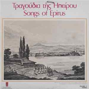 Various - Τραγούδια Της Ηπείρου - Songs Of Epirus FLAC