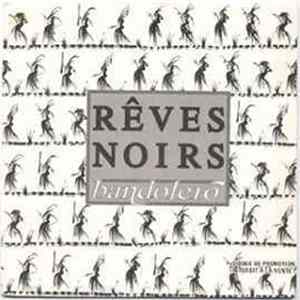 Bandolero - Rêves Noirs FLAC