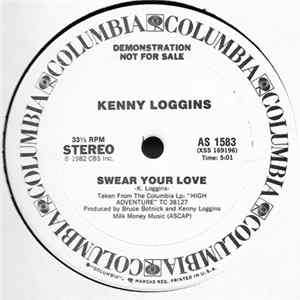 Kenny Loggins - Swear Your Love / Heart To Heart FLAC
