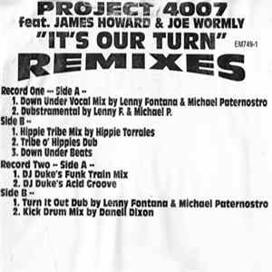 Project 4007 Feat. James Howard & Joe Wormly - It's Our Turn (Remixes) FLAC