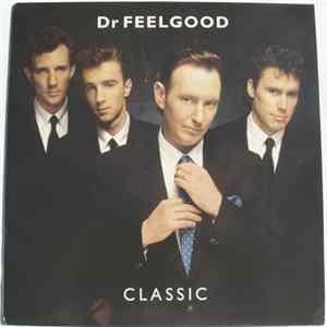 Dr. Feelgood - Classic FLAC