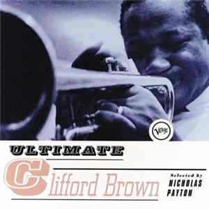 Clifford Brown - Ultimate Clifford Brown FLAC