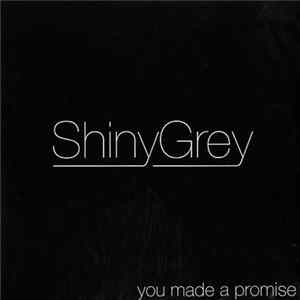 ShinyGrey - You Made A Promise (Les Remixes) FLAC