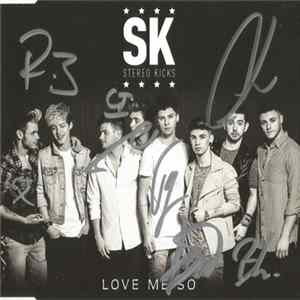 Stereo Kicks - Love Me So (CD1, signed) FLAC