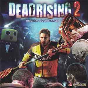 Oleksa Lozowchuk - Dead Rising 2 Original Soundtrack FLAC