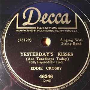 Eddie Crosby - Yesterday's Kisses / What, Where And When FLAC