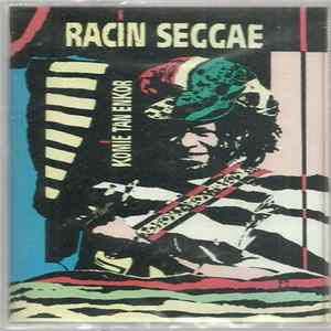 Racin Seggae - Komie Tan Enkor FLAC