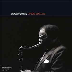 Houston Person - To Etta With Love FLAC