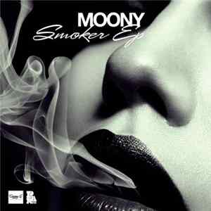 Moony - Smoker EP FLAC