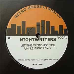 Nightwriters - Let The Music (Use You) (Unkle Funk Remixes) FLAC