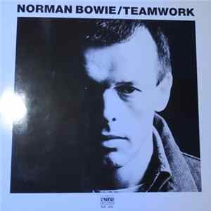 Norman Bowie - Teamwork FLAC