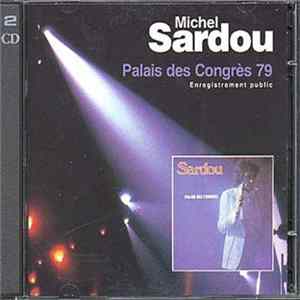Michel Sardou - Palais Des Congrès 79 FLAC