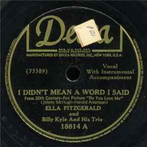 Ella Fitzgerald And Billy Kyle And His Trio - I Didn't Mean A Word I Said / I'm Just A Lucky So-And-So FLAC