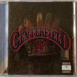 John Fogerty - Centerfield 25 Years FLAC