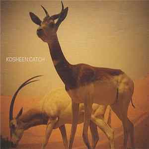 Kosheen - Catch FLAC