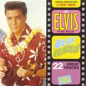 Elvis Presley - Blue Hawaii FLAC
