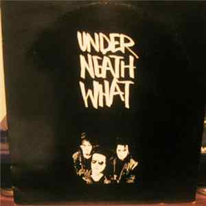 Under Neath What - A Land For Your World EP FLAC