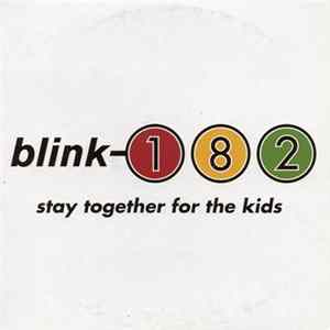 Blink-182 - Stay Together For The Kids FLAC