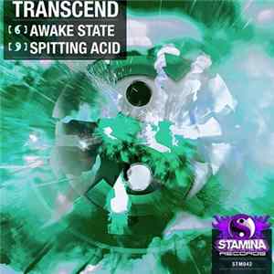 Transcend - Awake State / Spitting Acid FLAC