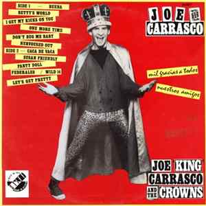 Joe ‘King’ Carrasco & The Crowns - Mil Gracias A Tudos Nuestros Amigos FLAC