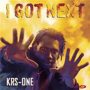 KRS-One - I Got Next FLAC