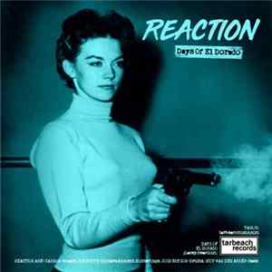 Reaction / Desperate Measures - Days Of El Dorado / Executive Order FLAC