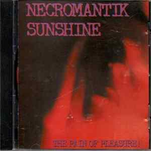 Necromantik Sunshine - The Pain Of Pleasure! FLAC