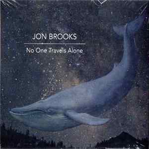 Jon Brooks - No One Travels Alone FLAC