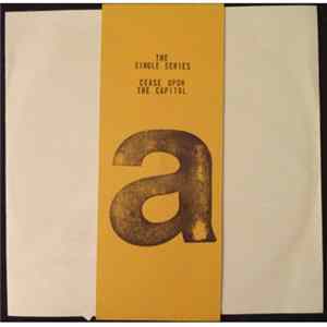 Cease Upon The Capitol - Single Series FLAC