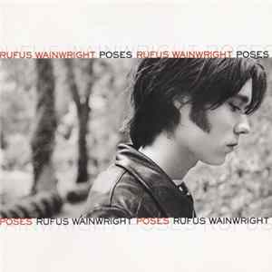 Rufus Wainwright - Poses FLAC