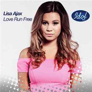 Lisa Ajax - Love Run Free FLAC