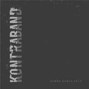 Kontraband - Samma Gamla Våld FLAC