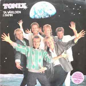 Tonix - Ta Världen I Famn FLAC