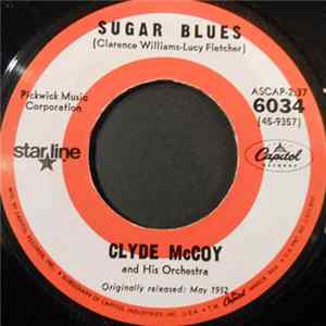 Clyde McCoy And His Orchestra - Sugar Blues / Tear It Down FLAC